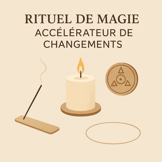 ✨ Rituel de magie pour accélérer les changements dans votre vie.